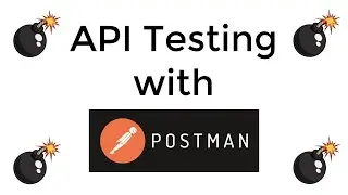 How To Test Any HTTP API With Postman [LOW CODE] [EASY MODE]