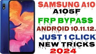 FRP Bypass Samsung A10 - Remove Android FRP Lock - 1 Click Easy Method 2024