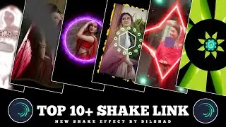 Top 10+ Shake Effect Preset | Trending Shake Effect Preset | Alight Motion Shake Effect Pack