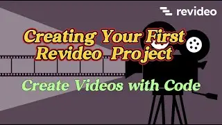 Creating Your First Revideo Project | Revideo Tutorial