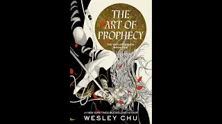 Review of "The Art of Prophecy" by Wesley Chu