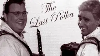 The Last Polka 1985