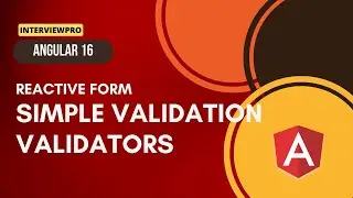 [29] Angular 16 | Reactive Forms | Simple Validation | Validators