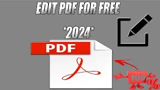 EDIT PDF FOR FREE (2024 METHOD)