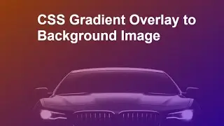 Add a CSS Gradient Overlay to an Image in CSS and HTML