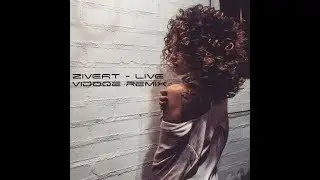 Zivert - Live (VIDOQE Remix)