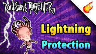 5 Ways To Protect Yourself From Lightning In DON'T STARVE TOGETHER