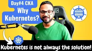 Day 4/40 - Why Kubernetes Is Used - Kubernetes Simply Explained - CKA Full Course 2024