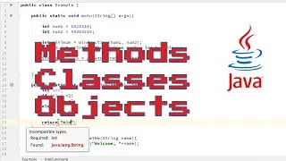 Java Tutorial 5 - Methods, Classes, and Objects Explained