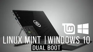 How to Dual Boot Linux Mint and Windows 10 | Step by Step