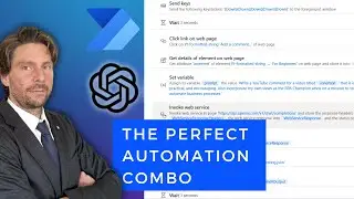 Why You Need to Combine Power Automate Desktop with ChatGPT