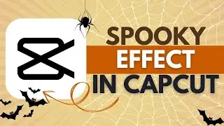 How To Create Spooky Effect in CapCut - CapCut Tutorial