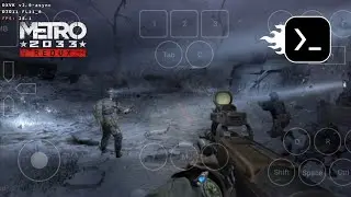 Metro 2033 Redux Gameplay (Windows) on Android | Mobox Wine 9.3