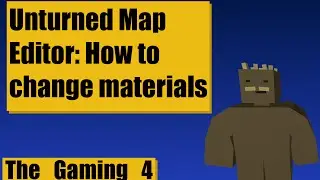 Unturned Map Editor: How to change material textures (Russia/Washington Materials)