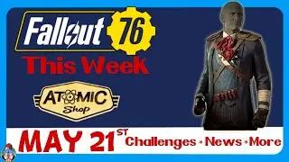 MEAT WEEK: Weekly News & Update: Atomic Shop & Challenges 5-21-24  | Fallout 76