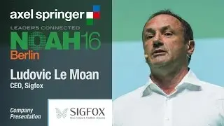 Ludovic Le Moan, Sigfox - Axel Springer NOAH16 Berlin