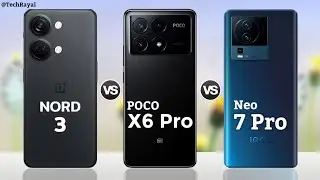 OnePlus Nord 3 vs Poco X6 Pro 5g vs IQOO Neo 7 Pro || Price | Full Comparison