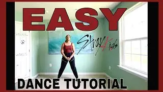 STRAY KIDS ‘EASY’ - DANCE TUTORIAL [MIRRORED]