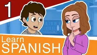 Learn Spanish for Beginners - Part 1 - Conversational Spanish for Teens and Adults