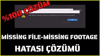 ADOBE AFTER THE EFFECTS | MİSSİNG FILE ERROR 100% EASY SOLUTION ...!