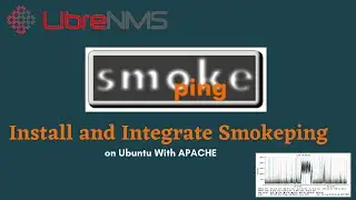 Install & Integrate Smokeping with LibreNMS using Apache