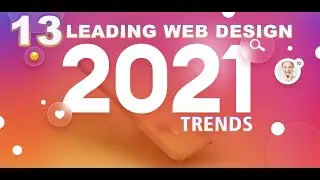 13 Leading Web Design Trends for 2021 -Design Trends of 2021 | Trends in Web Design for 2021