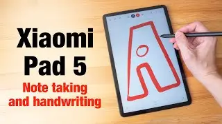 Xiaomi Pad 5 Handwriting & Note Taking