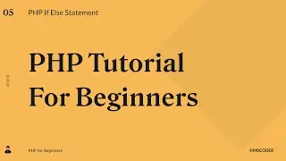 PHP If Else Statement  | PHP Tutorial for Beginners #5