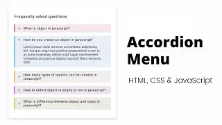 Create FAQ Accordion Menu using HTML, CSS & JavaScript