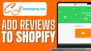 HOW TO ADD REVIEWS FROM CJ DROPSHIPPING TO SHOPIFY STORE