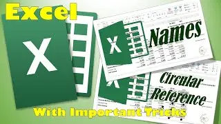 Names and Circular References with important tricks - Excel