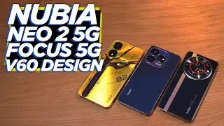 📱 Огляд/порівняння смартфонів Nubia Neo 2 5G, Nubia Focus 5G і Nubia V60 Design
