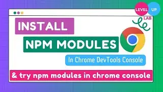 Install & use npm modules in chrome devtools console