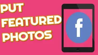 How To Put Featured Photos On Facebook 2021