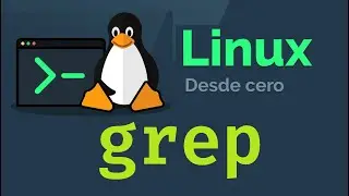 Curso de Linux desde cero para principiantes | GREP, (video 20)