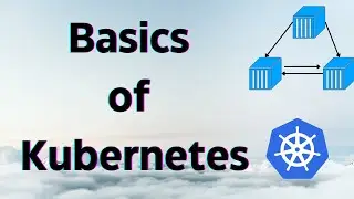 Container Orchestration with Kubernetes | Basics of K8s