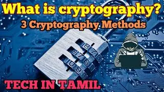 What is cryptography? || Ethical hacking || Tech In Tamil