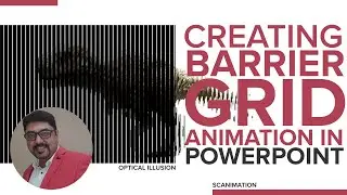 Create Barrier grid Animation in Powerpoint - Scanimation - Optical illusion - by learn with tridib