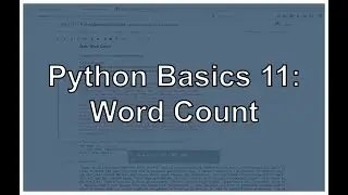 Python Word Count (Filter out Punctuation, Dictionary Manipulation, and Sorting Lists)