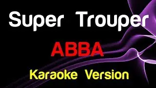 🎤 ABBA - Super Trouper (Karaoke)