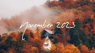 Indie/Rock/Alternative Compilation - November 2023 (2½-Hour Playlist)