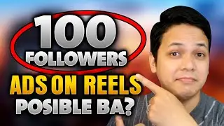 100 FOLLOWERS MAY ADS ON REELS NA! POSIBLE BA YUN?