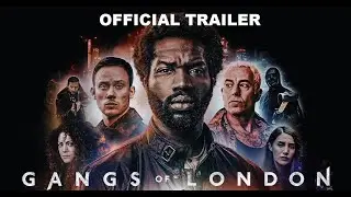 GANGS OF LONDON - Official Trailer - Season Two and The Complete Seasons 1 & 2 Blu-Ray Crime Drama