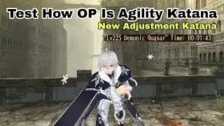 Toram Online - How OP is Agility Katana Now ! New Adjustment Katana