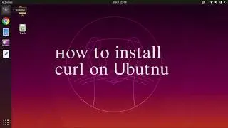 How to Install Curl on Ubuntu Desktop