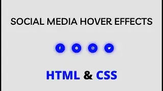 How To Make Social Media Hover Effects Using HTML and CSS  2020