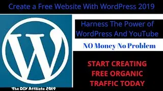 How To Create A Free Website in Wordpress 2019