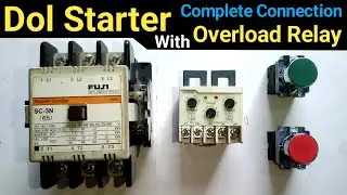 Dol Motor Starter | Complete Connection With Overload Relay | Urdu Hindi