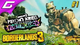 ПСИХ КРИГ и Фантастический Трындец ➤ BORDERLANDS 3: Psycho Krieg and the Fantastic Fustercluck ◉ #1