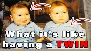 THE TRUTH About Being An Identical Twin